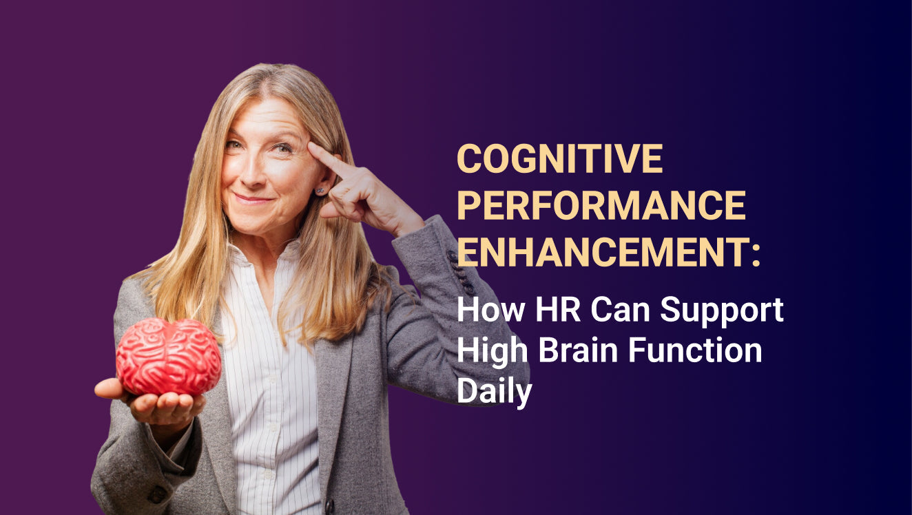 Cognitive Performance Enhancement: How HR Can Support