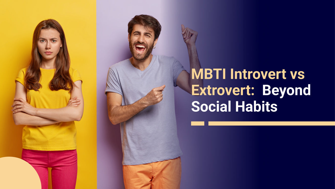 MBTI Introvert vs Extrovert Beyond Social Habits