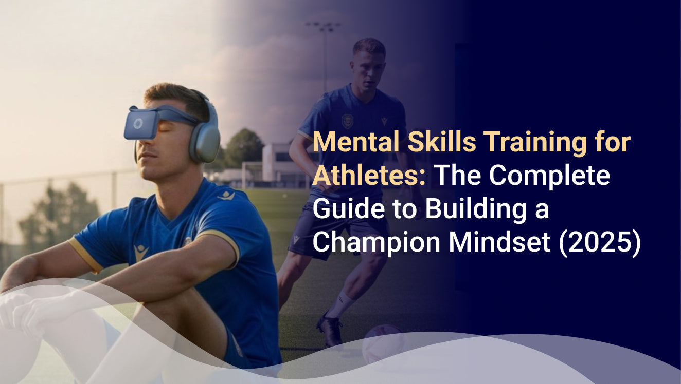 Mental Skills Training for Athletes
