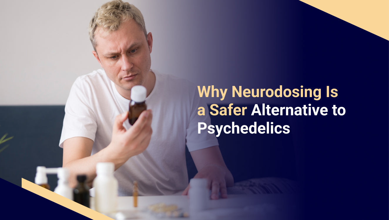 Neurodosing Over Drugs