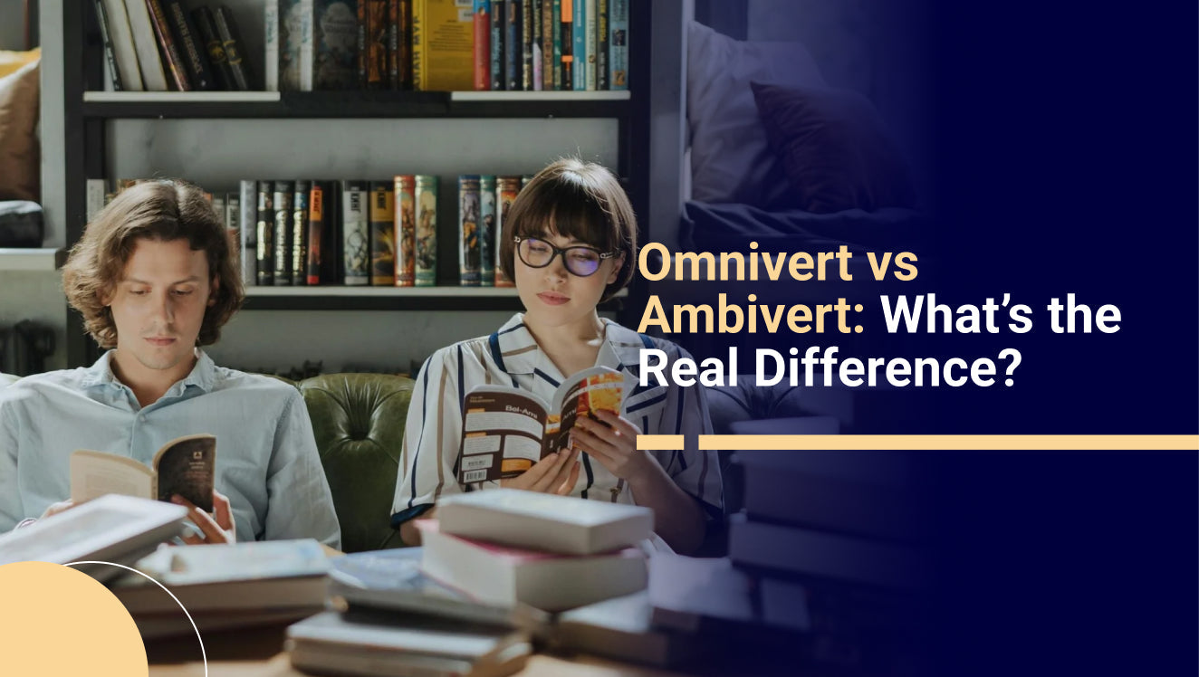 Omnivert vs Ambivert What’s the Difference