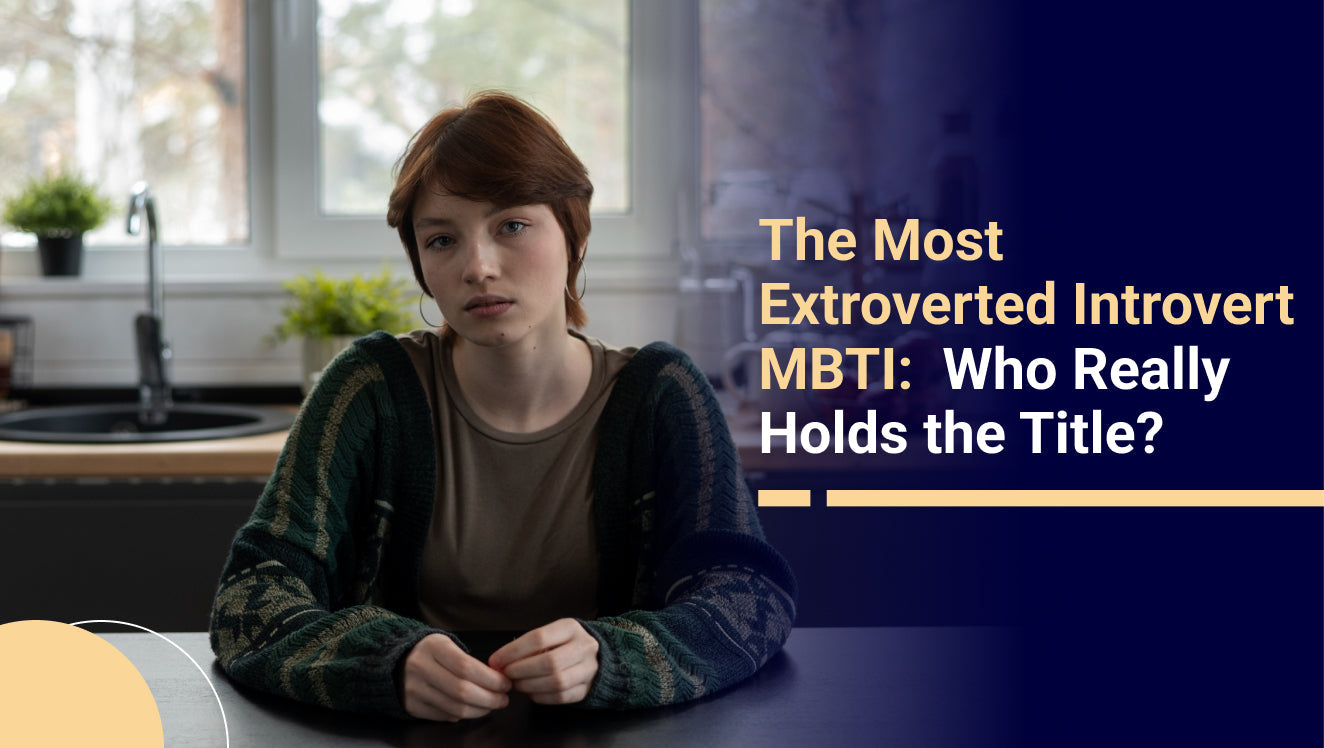 The Most Extroverted Introvert MBTI Who Really Holds the Title