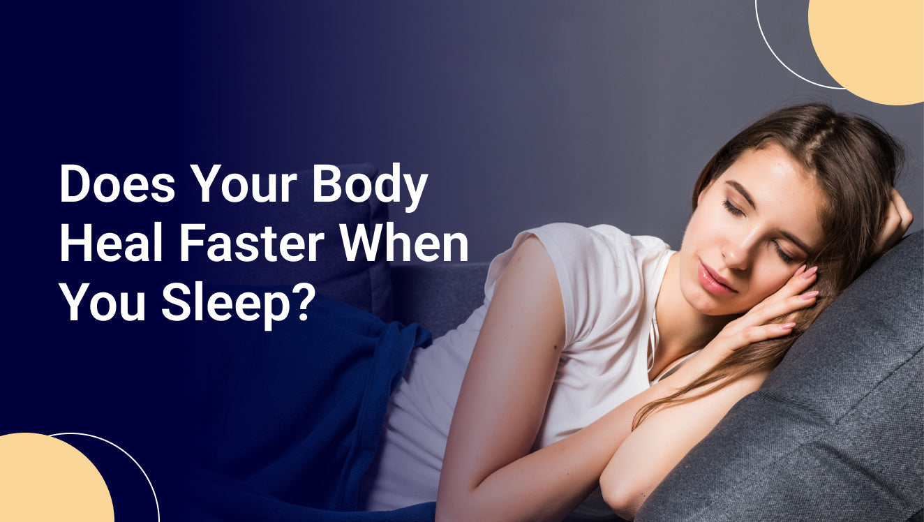 Does Your Body Heal Faster When You Sleep?