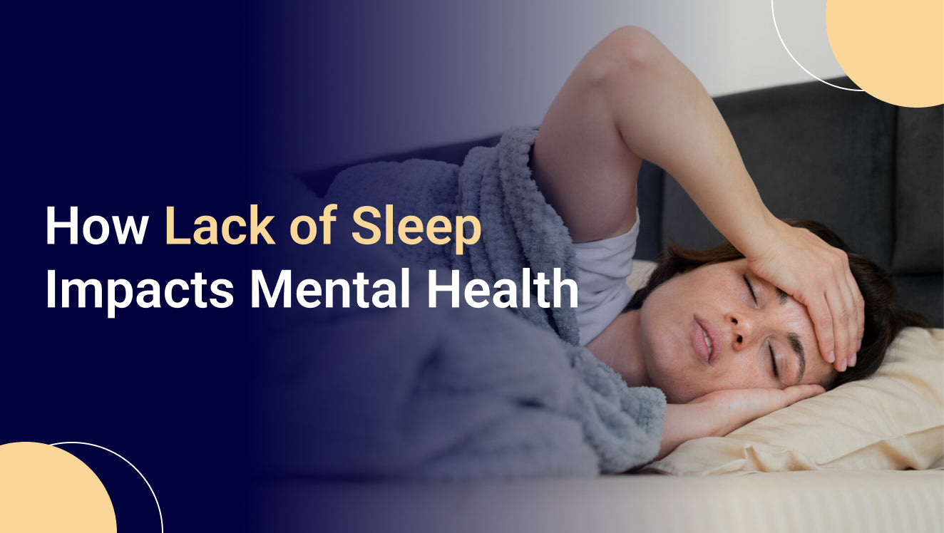 How Lack of Sleep Impacts Mental Health