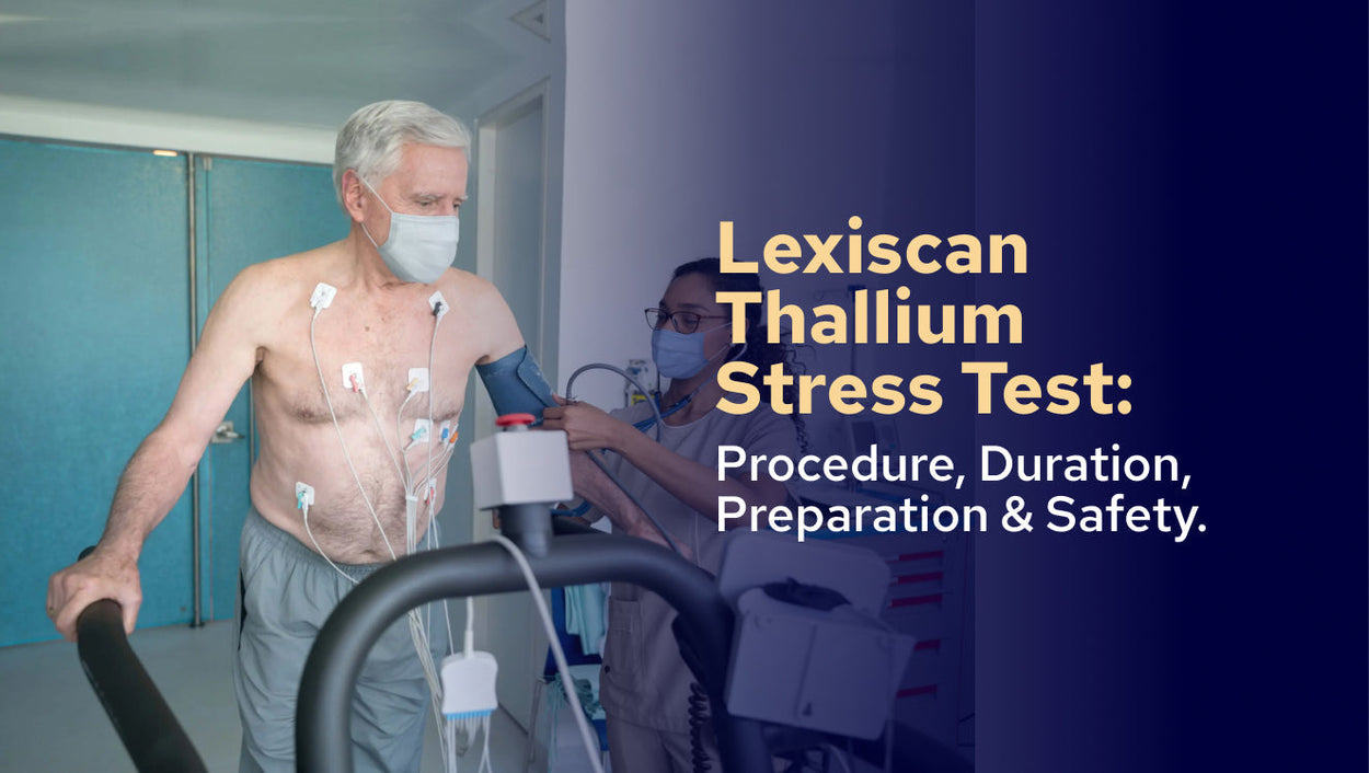 Lexiscan Stress Test: Duration, Preparation & What to Expect – neuroVIZR
