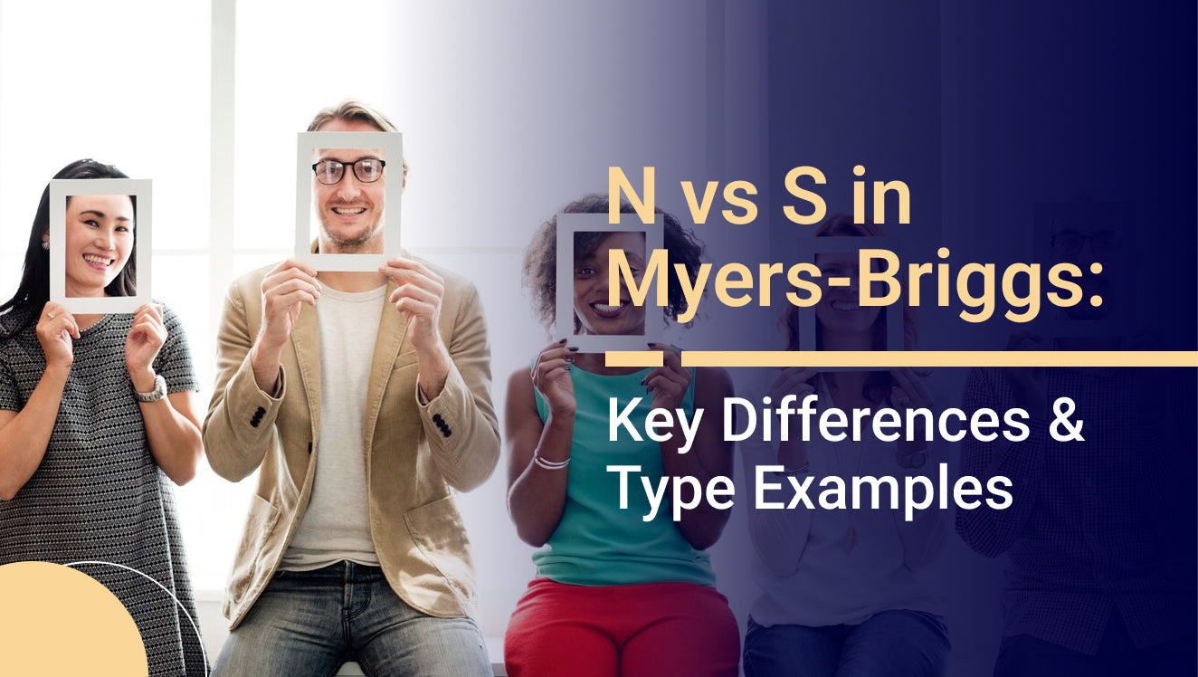 N vs S in Myers-Briggs: Key Differences & Type Examples