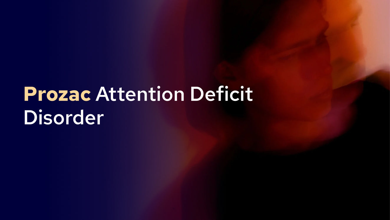 Prozac Attention Deficit Disorder