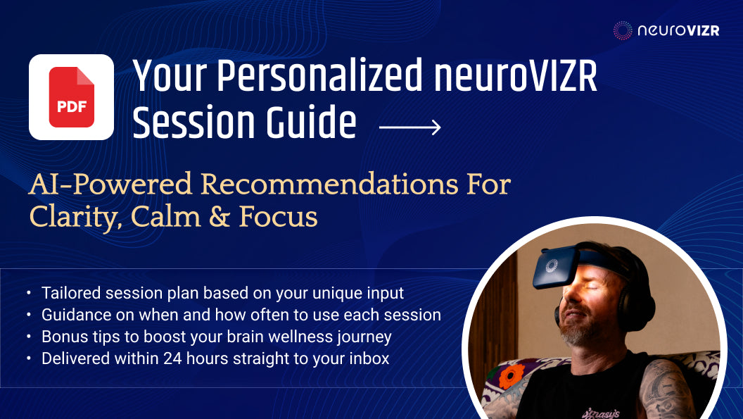 Personalized neuroVIZR Session Guide (AI-Powered)